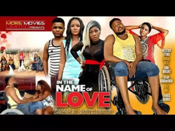 In The Name Of Love Part Two (2019)